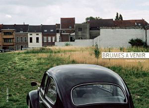 Brumes à venir, Le Bec en l'air, 2012